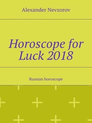 cover image of Horoscope for Luck 2018. Russian horoscope